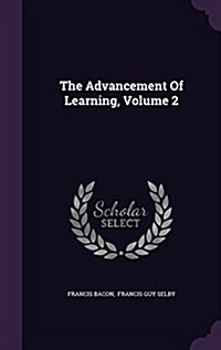 The Advancement of Learning, Volume 2 (Hardcover)