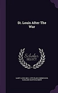 St. Louis After the War (Hardcover)