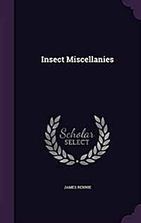 Insect Miscellanies (Hardcover)