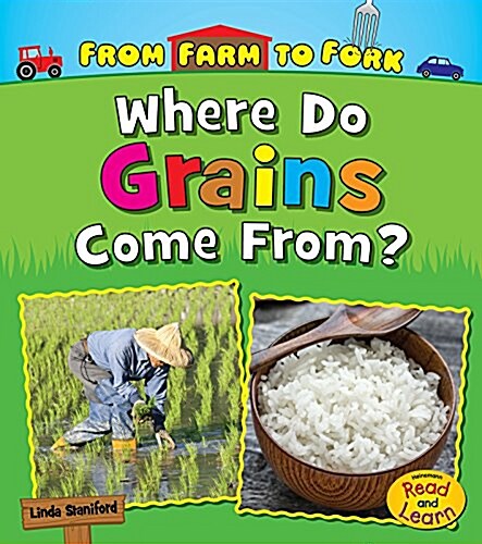 Where Do Grains Come From? (Paperback)