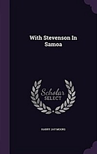 With Stevenson in Samoa (Hardcover)