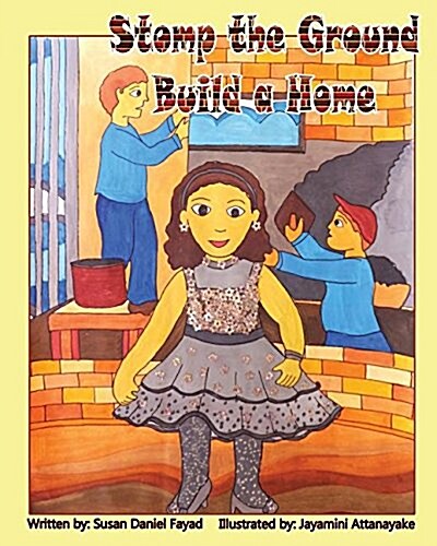 Stomp the Ground: Build a Home (Paperback)