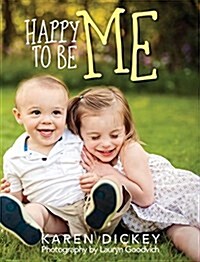 Happy to Be Me (Hardcover)