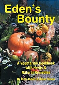 Edens Bounty (Paperback)