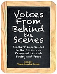 Voices from Behind the Scenes (Paperback)