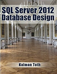 SQL Server 2012 Database Design (Paperback)