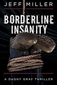 Borderline Insanity (Paperback)