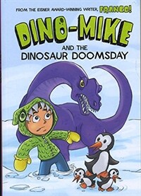 Dino-Mike and Dinosaur Doomsday (Paperback)