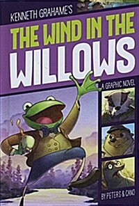 The Wind in the Willows: A Graphic Novel (Paperback)