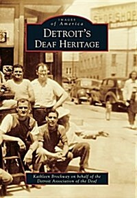 Detroits Deaf Heritage (Paperback)