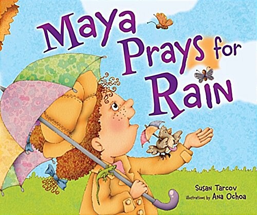Maya Prays for Rain (Library Binding)