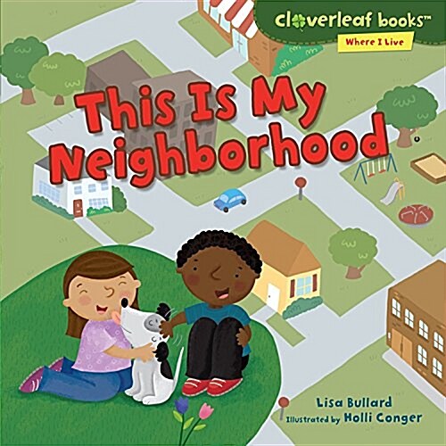 This Is My Neighborhood (Library Binding)