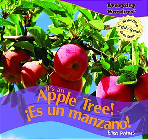 Its an Apple Tree! / 좪s Un Manzano! (Library Binding)