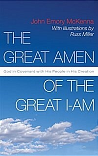 The Great AMEN of the Great I-AM (Hardcover)