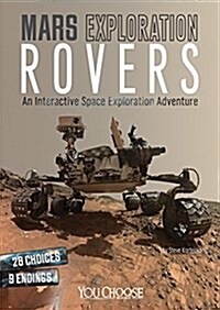Mars Exploration Rovers: An Interactive Space Exploration Adventure (Hardcover)