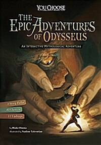 The Epic Adventures of Odysseus: An Interactive Mythological Adventure (Paperback)