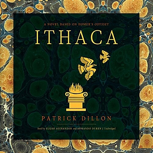 Ithaca: A Novel Based on Homers Odyssey (Audio CD)