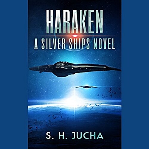 Haraken Lib/E: A Silver Ships Novel (Audio CD, Library)