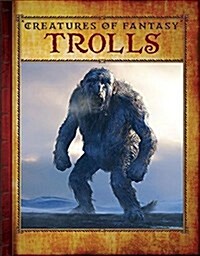 Trolls (Library Binding)