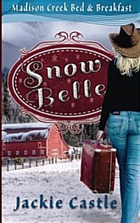 Snow Belle (Paperback)