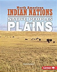 Native Peoples of the Plains (Library Binding)