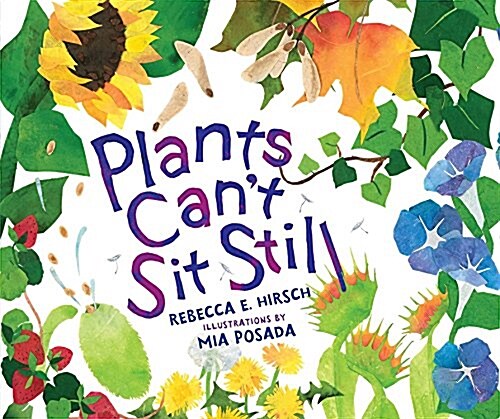 Plants Cant Sit Still (Hardcover)