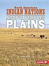 Native Peoples of the Plains (Paperback)