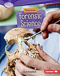 Discover Forensic Science (Library Binding)