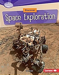 Discover Space Exploration (Library Binding)