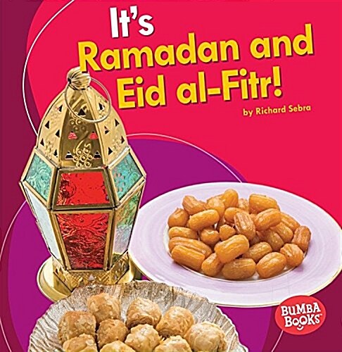 Its Ramadan and Eid Al-Fitr! (Paperback)