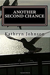 Another Second Chance: The Power of Grace (Paperback)
