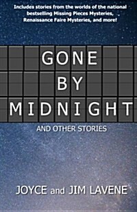 Gone by Midnight and Other Stories (Paperback)
