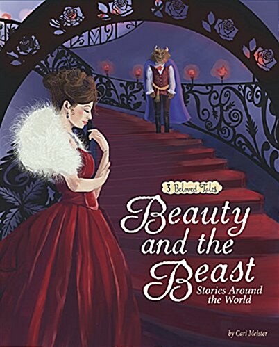 Beauty and the Beast Stories Around the World: 3 Beloved Tales (Paperback)