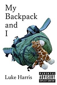 My Backpack and I (Paperback)