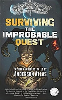 Surviving the Improbable Quest (Paperback)