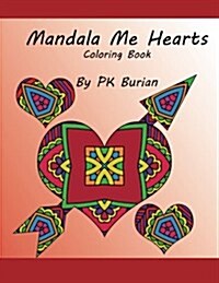 Mandala Me Hearts Coloring Book (Paperback)
