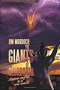 The Giants of Glorborin: Ancient Conflict in a New World (Paperback)