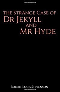 The Strange Case of Dr Jekyll and MR Hyde (Paperback)