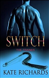 Switch: The Trainer (Paperback)