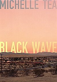 Black Wave (Paperback)