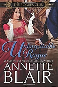 Unforgettable Rogue: The Rogues Club: Book Two (Paperback)