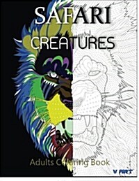 Safari Creatures: Adults Coloring Book (Paperback)