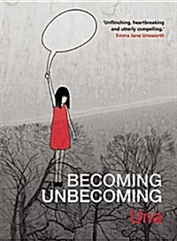 Becoming Unbecoming (Paperback)
