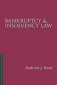 Bankruptcy and Insolvency Law, 2/E (Paperback, 2)