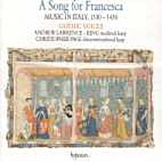 [수입] A Song for Francesca (Music In Italy 1330-1430) - cda66286