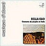 [중고] [수입] 벨라 챠오 - 이탈리아 민족의 노래들