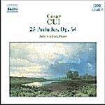 [중고] Cui : 25 Preludes, Op.64