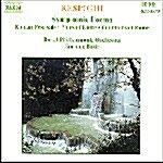 [수입] Respighi : Symphonic Poems (Pines, Festivals, Fountains)