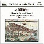 [수입] Gabrieli : Music For Brass Vol. 2
