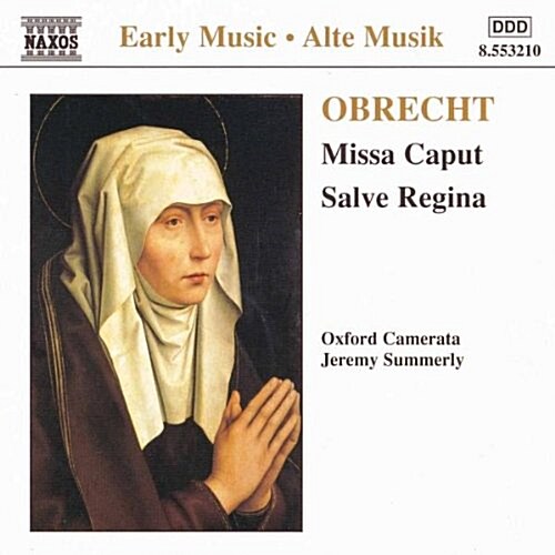 [수입] Obrecht : Missa Caput, Salve Regina